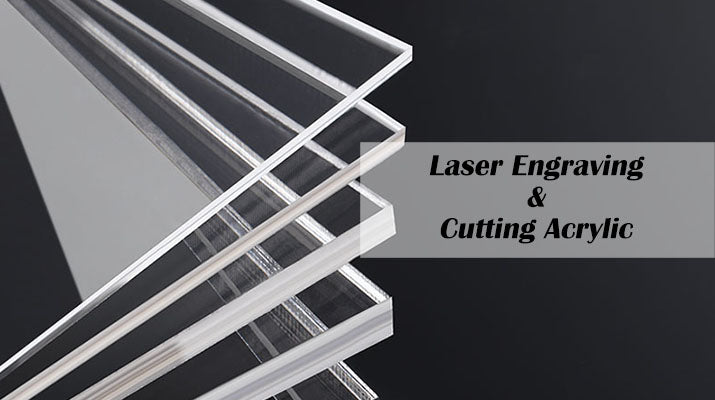 Laser Cutting & Engraving Acrylic