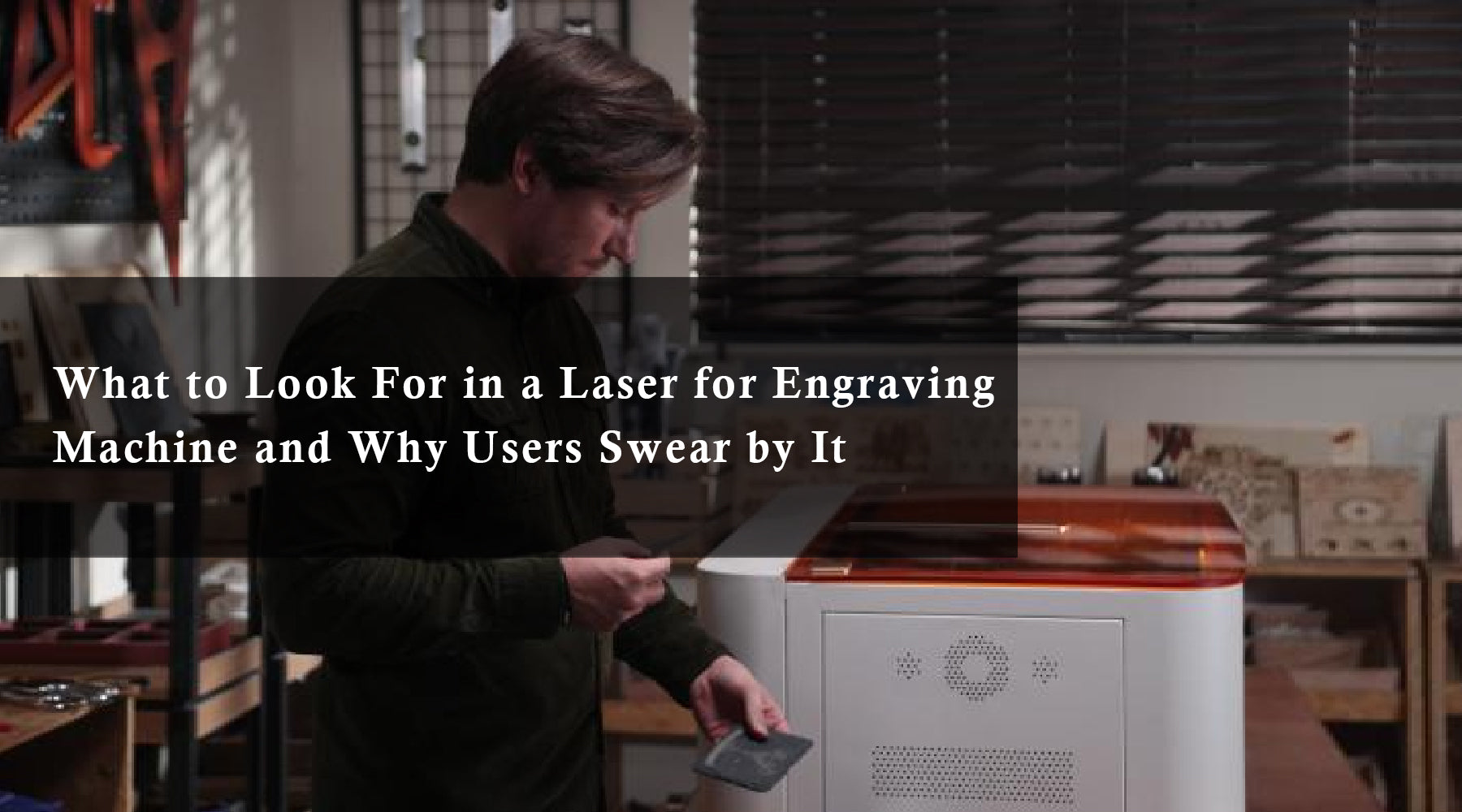 What to Look For in a Laser for Engraving Machine and Why Users Swear by It