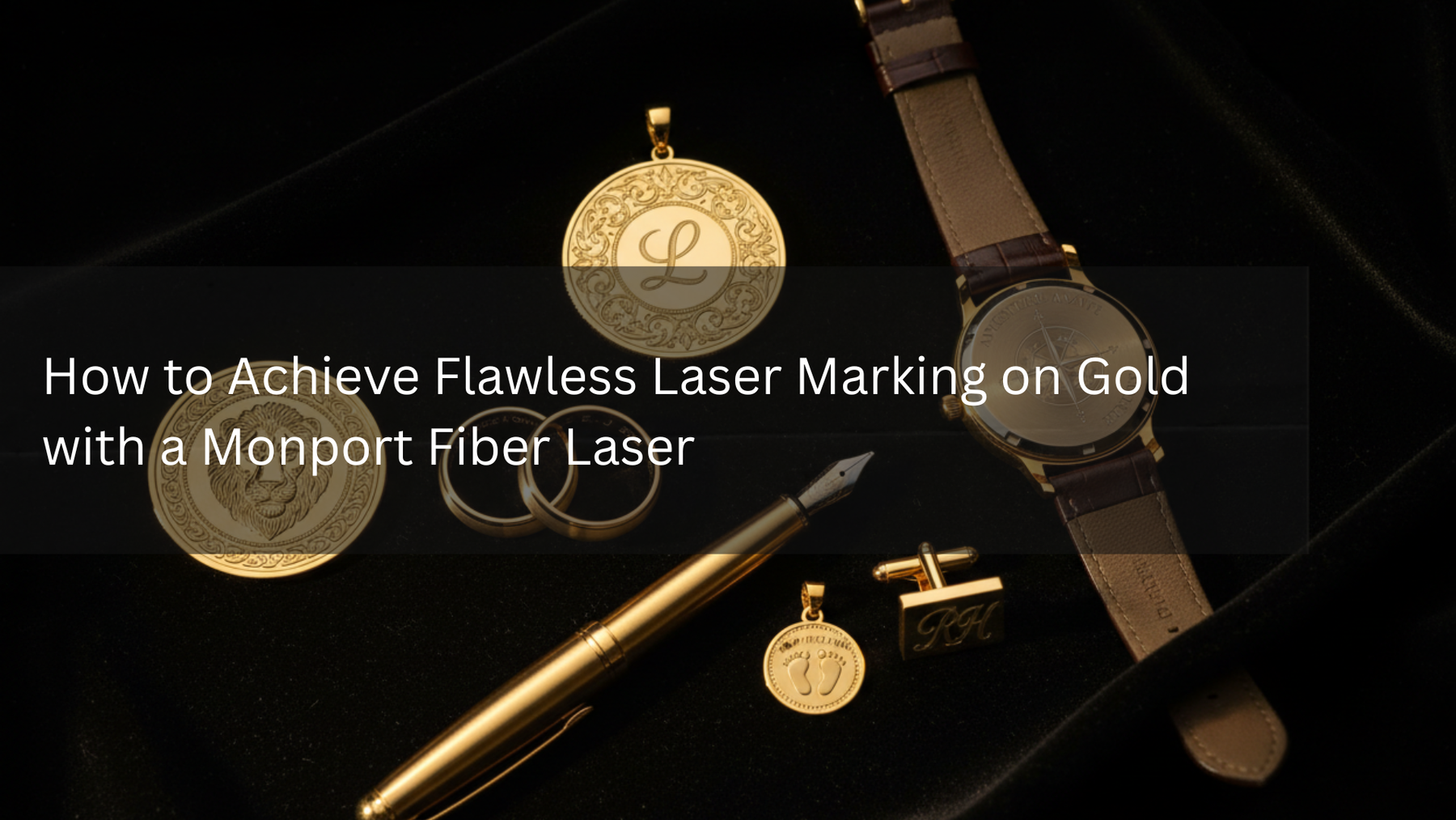 How to Achieve Flawless Laser Marking on Gold with a Monport Fiber Laser