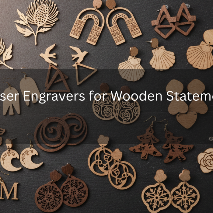 The Best Laser Engravers for Wooden Statement Earrings
