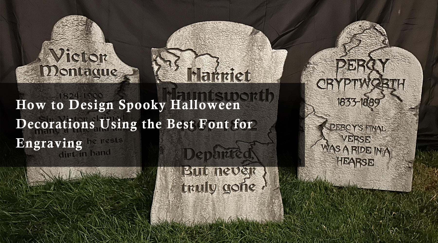 How to Design Spooky Halloween Decorations Using the Best Font for Engraving