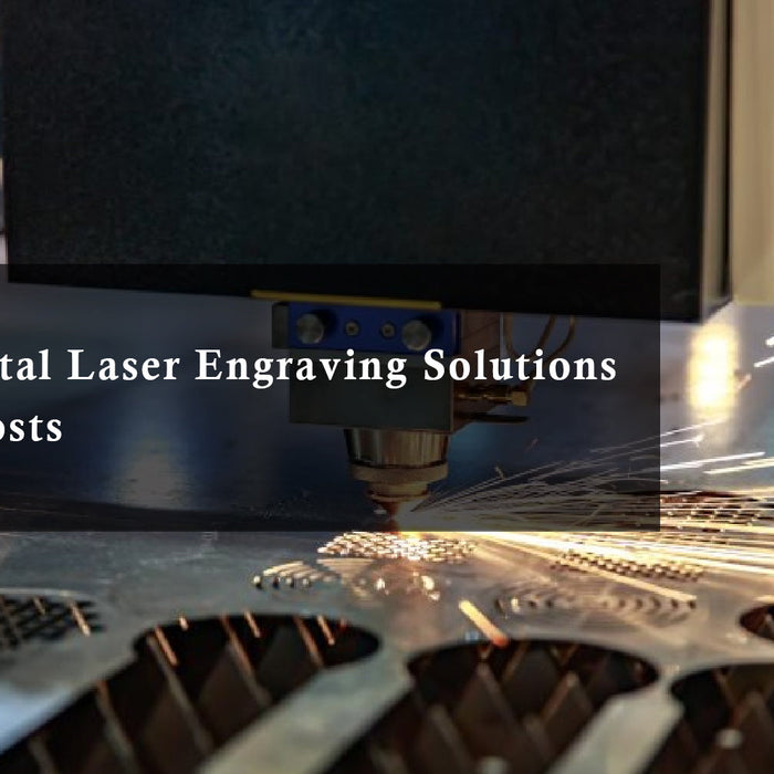 Reliable Metal Laser Engraving Solutions at Lower Costs
