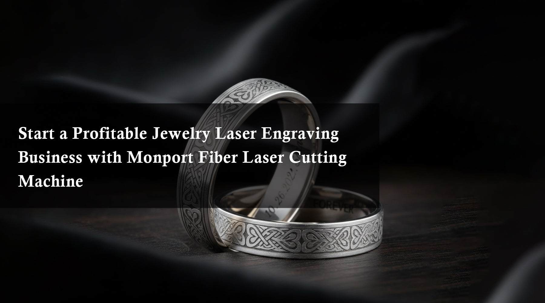 Start a Profitable Jewelry Laser Engraving Business with Monport Fiber Laser Cutting Machine