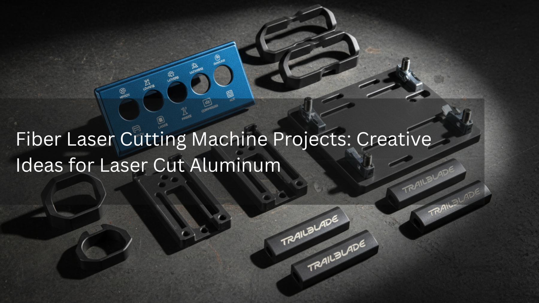 Fiber Laser Cutting Machine Projects: Creative Ideas for Laser Cut Aluminum