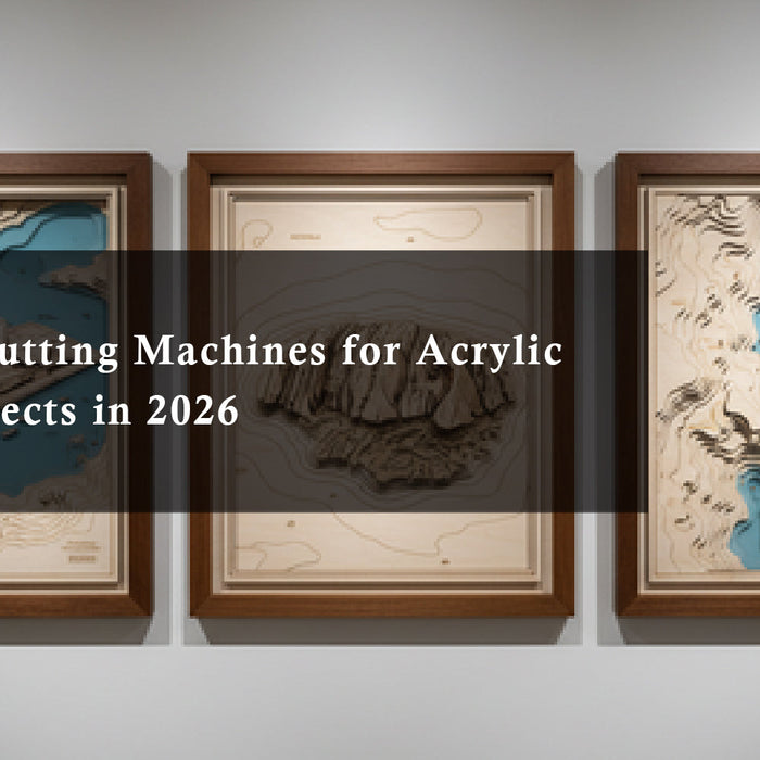 Top Laser Cutting Machines for Acrylic Cutting Projects in 2026