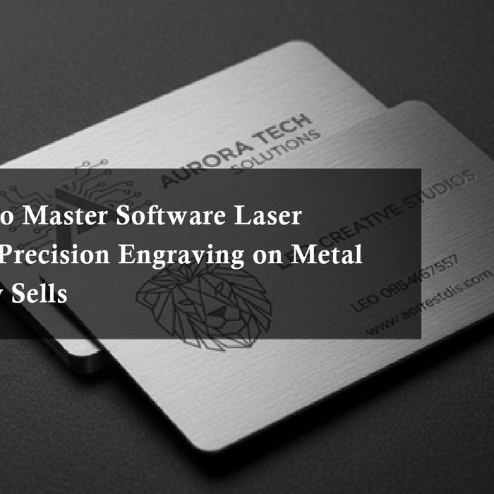 Smart Ways to Master Software Laser Engraver for Precision Engraving on Metal That Actually Sells