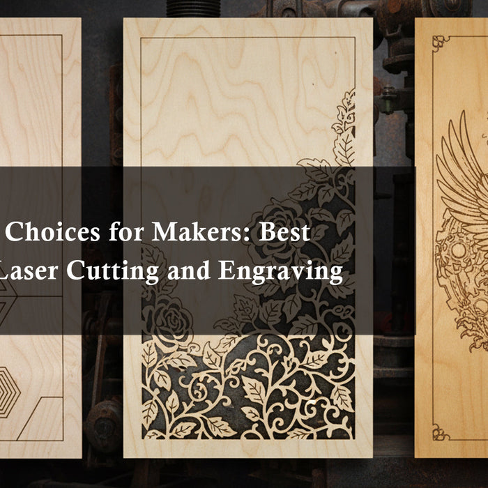 Top Plywood Choices for Makers: Best Plywood for Laser Cutting and Engraving