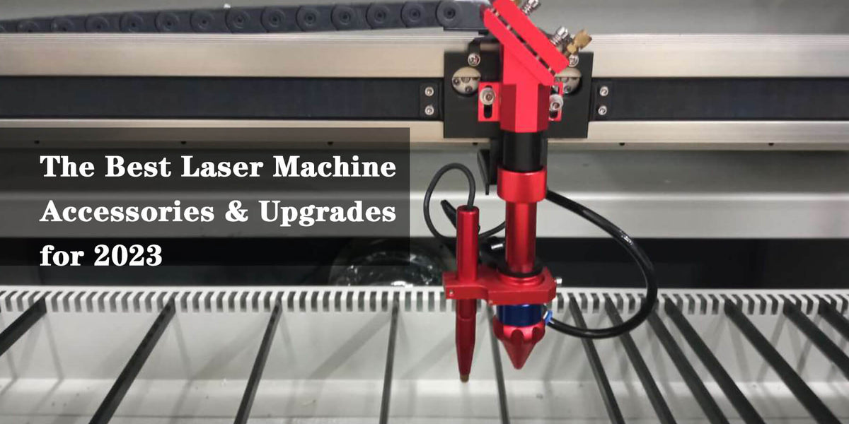 The Best Laser Machine Accessories & Upgrades for 2023 — Au.Monportlaser
