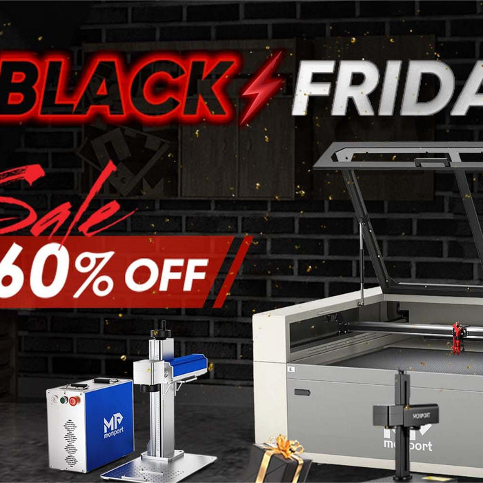 A Comprehensive Guide To The 2023 Monport Laser Engraver Black Friday & Cyber Monday Event