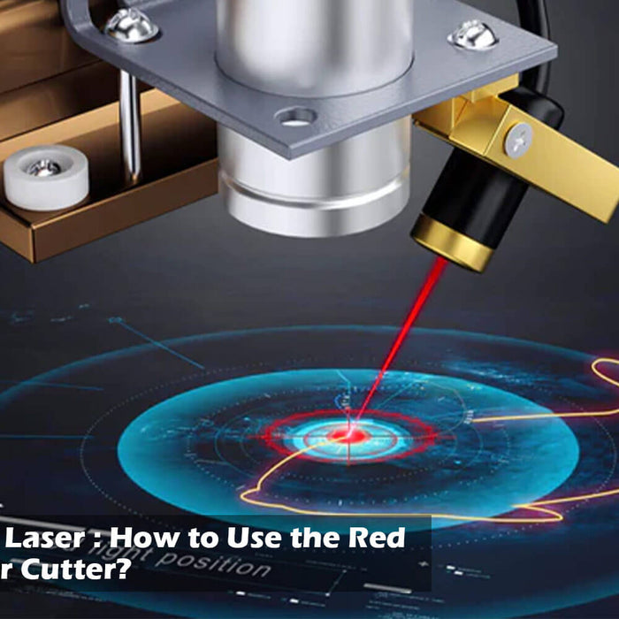 Upgrade K40 Laser : How to Use the Red Dot on a Laser Cutter?